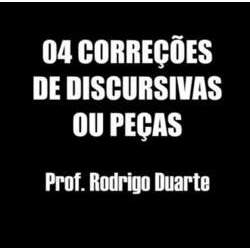 Correção de Discursivas ou Peças - Prof Rodrigo Duarte