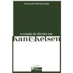 O estado de Direito em Kant e Kelsen - 3 Edição