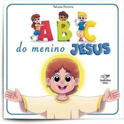 ABC do menino Jesus - Tatiana Ferreira