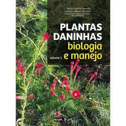 Plantas daninhas - Vol 1: biologia e manejo