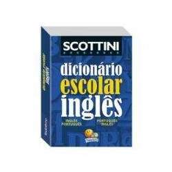Dicionário escolar Inglês / Português Scottini