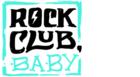 ROCK CLUB BABY
