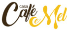 CASA CAFÉ & MEL