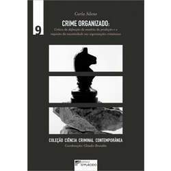 Crime organizado: crítica da definição da matéria da proibição e o requisito da taxatividade nas organizações criminosas