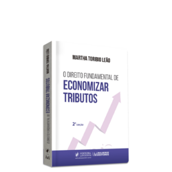 O Direito Fundamental de Economizar Tributos (2023)