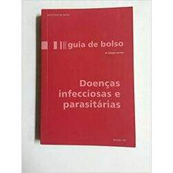 DOENÇAS INFECCIOSAS E PARASITARIAS GUIA DE BOLSO (PRODUTO USADO - BOM)
