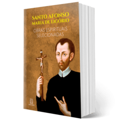 Obras espirituais selecionadas - Santo Afonso de Ligório