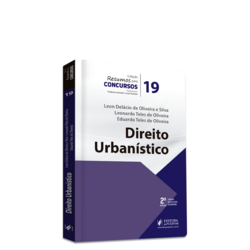 Resumos para Concursos - v 19 - Direito Urbanístico (2019)
