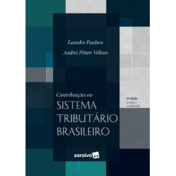 Contribuições no Sistema Tributário Brasileiro - 4ª Edição