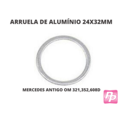 ARRUELA DE ALUMÍNIO 24X32MM - MERCEDES ANTIGO OM 321,352,608D