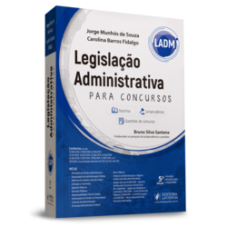 Legislação Administrativa para Concursos (LADM) (2019)