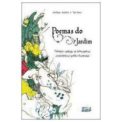 Poemas do jardim - primeiro catálogo de brincadeiras zoobotânicas poético-ilustradas
