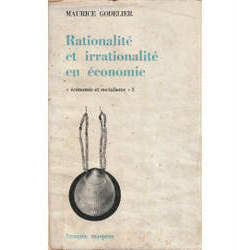 Rationalité et Irrationalité En Économie
