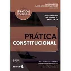 Coleção Prática Forense - Prática Constitucional - 4ª Edição 2023