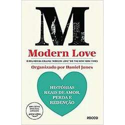 MODERN LOVE: Histórias Reais de Amor, Perda e Redenção
