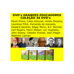 Acervo Cultural, 36 DVD's GRANDES EDUCADORES