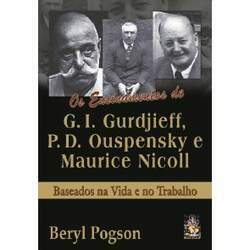 Ensinamentos de G I Gurdjieff, P D Ouspensky e Maurice Nicoll