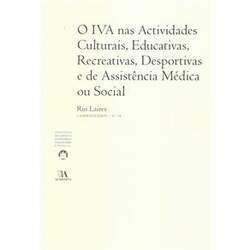 O IVA nas actividades culturais, educativas, recreativas, desportivas e de assistência médica ou social