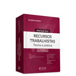 Manual dos Recursos Trabalhistas - Teoria e Prática (2023)