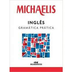 Gramatica Pratica Inglês - Michaelis