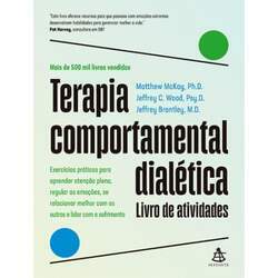 TERAPIA COMPORTAMENTAL DIALETICA: LIVRO DE ATIVIDADES