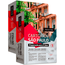 Cartórios São Paulo - Preparação para 2ª Fase: Decisões, Enunciados e Questões (Dissertação, Peças Práticas e Discursivas) (2022)
