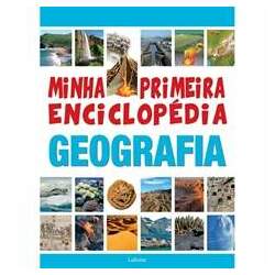 Minha Primeira Enciclopédia - Geografia