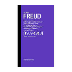 Freud (1909-1910) observações sobre um caso de neurose obsessiva ( o homem dos ratos ), uma recordação de infância de Leonardo da Vinci e outros textos