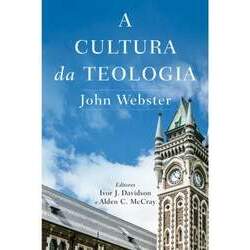 Cultura da teologia, A