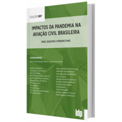 Impactos da pandemia na aviação civil brasileira: crise, desafios e perspectivas