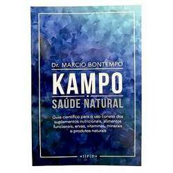 Ed Tagore Livro Kampo Saúde Natural - Guia Para Uso de Alimentos Funcionais, Vitaminas e Minerais