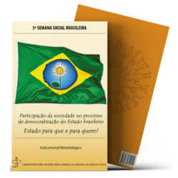 5ª Semana Social Brasileira - Instrumental Metodológico