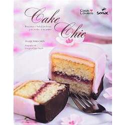 Cake Chic - Biscoitos e Bolos Estilosos Para Todas as Ocasiões