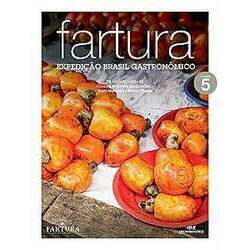 Fartura - Expedição Brasil Gastronômico - Volume 5