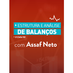 Curso online - Aula de Estrutura e Análise de Balanços com Prof Assaf Neto