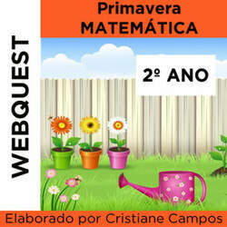 Webquest - PRIMAVERA MATEMÁTICA - 2º ano