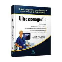 Ultrassonografia - Revisão e Preparação para Concursos e Provas de Título de Especialização