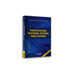 DIREITO ELEITORAL PROCESSUAL ELEITORAL PENAL ELEITORAL - 4ª Edição