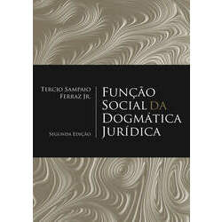 E-Book - FUNÇÃO SOCIAL DA DOGMÁTICA JURÍDICA