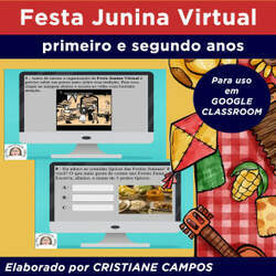 Festa Junina Virtual - para GOOGLE CLASSROOM