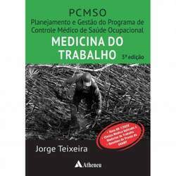 Livro PCMSO Medicina do Trabalho,3ª Edição 2020