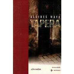 Tapera, De Alcides Maya