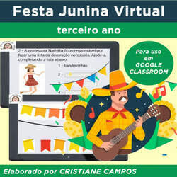 Festa Junina Virtual - TERCEIRO ANO - para GOOGLE CLASSROOM