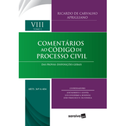 Comentários ao Código de Processo Civil - Volume VIII - Tomo I