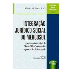 Integração Jurídico-Social do Mercosul - Biblioteca de Direito Internacional - Vol 3