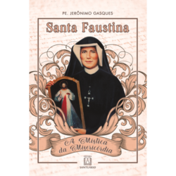 Santa Faustina: a mística da misericórdia
