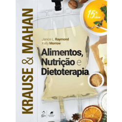 Krause e Mahan - Alimentos, Nutrição e Dietoterapia