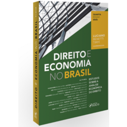 Direito E Economia No Brasil: Estudos Sobre A Análise Econômica Do Direito - 4ª Ed - 2021 - 4ª ED - 2021