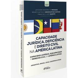 Capacidade Jurídica, Deficiência E Direito Civil Na América Latina - 1ª Ed - 2021 - 1ª ED - 2021