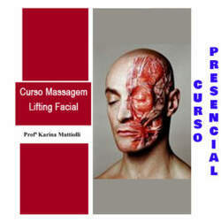 Curso de Massagem Lifting Facial Prof Karina Mattiolli